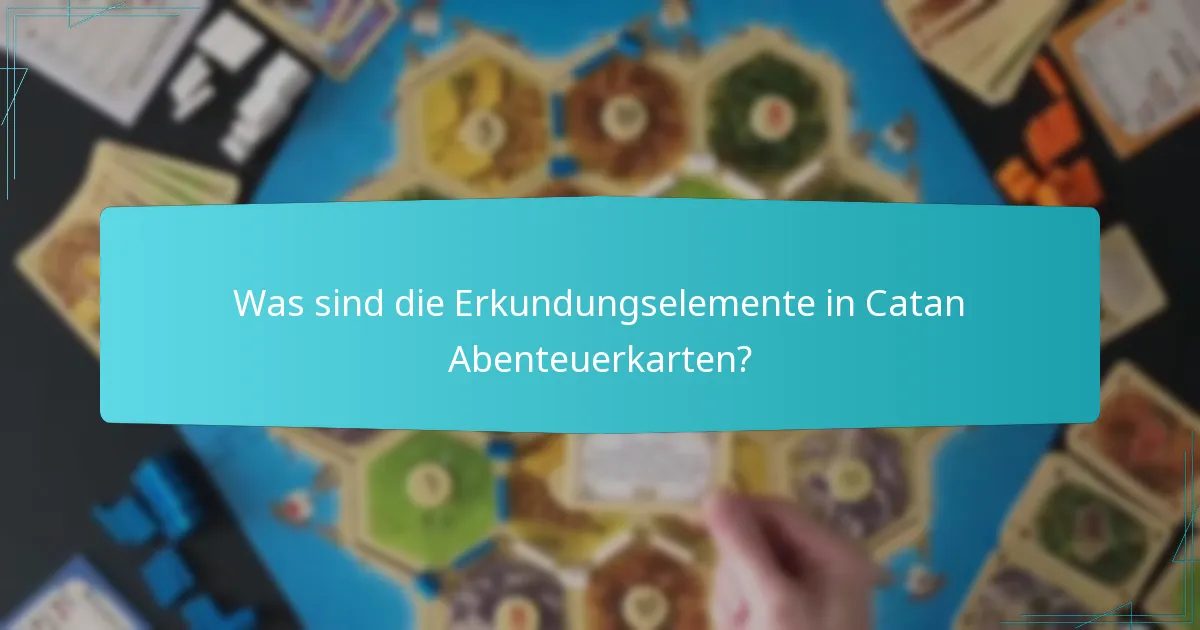 Was sind die Questziele in Catan Abenteuerkarten?