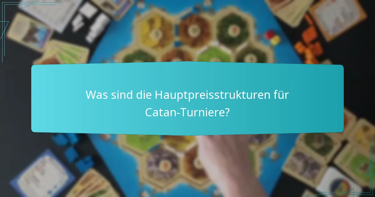 Wie werden die Preise in Catan-Turnieren verteilt?