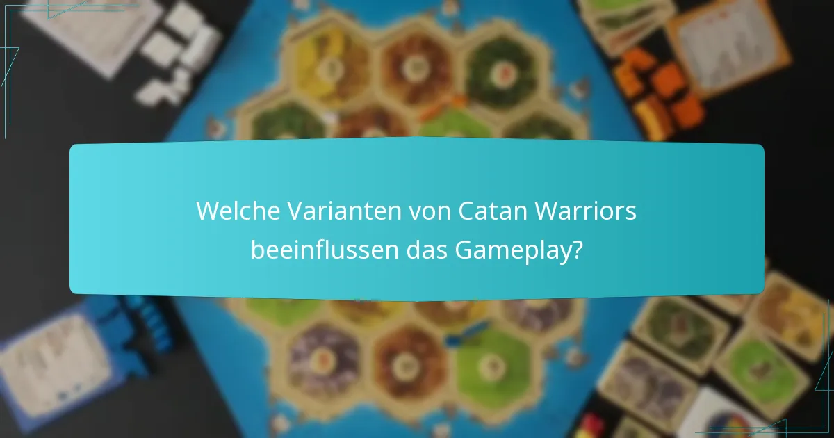 Was sind die häufigsten Fehler im Gameplay von Catan Warriors?