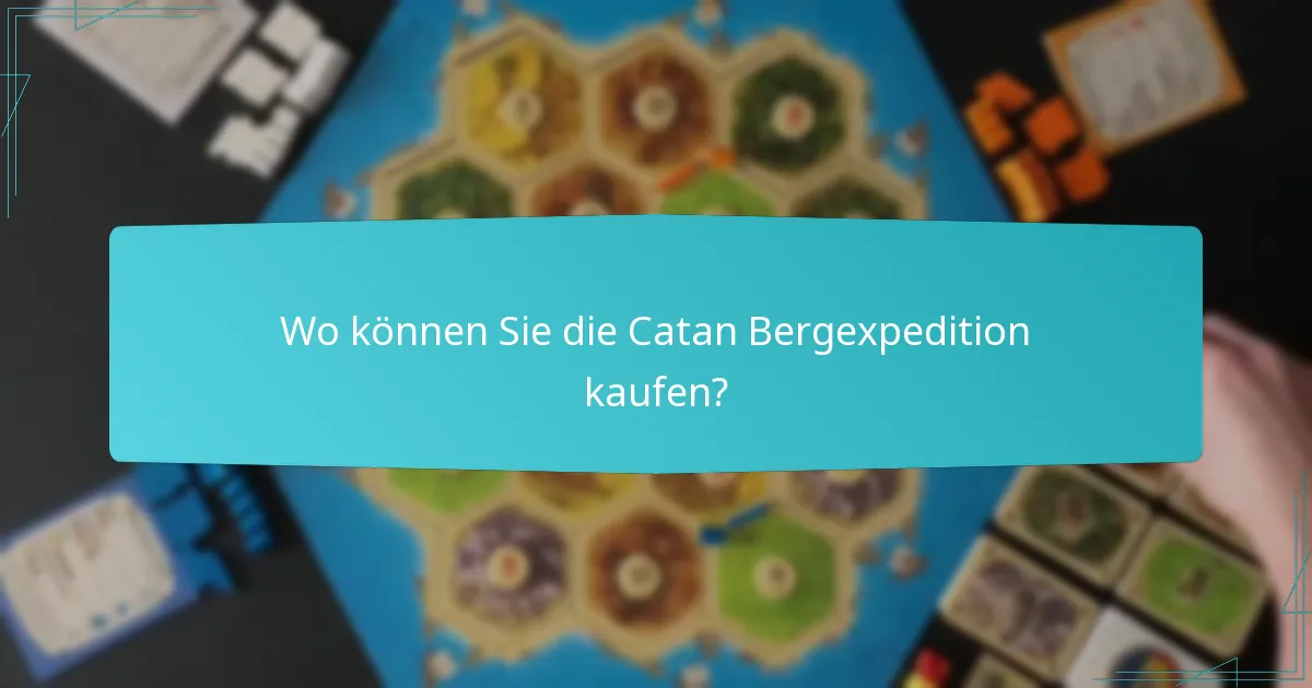 Wo können Sie die Catan Bergexpedition kaufen?